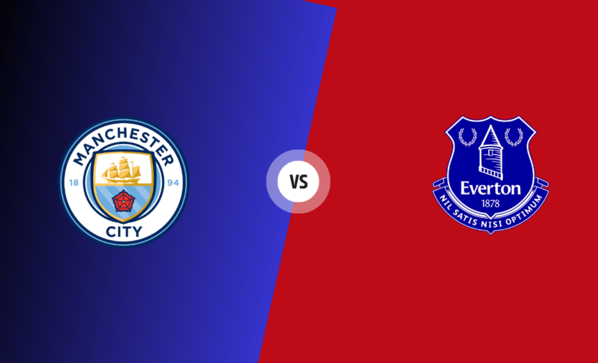 Man City vs Everton